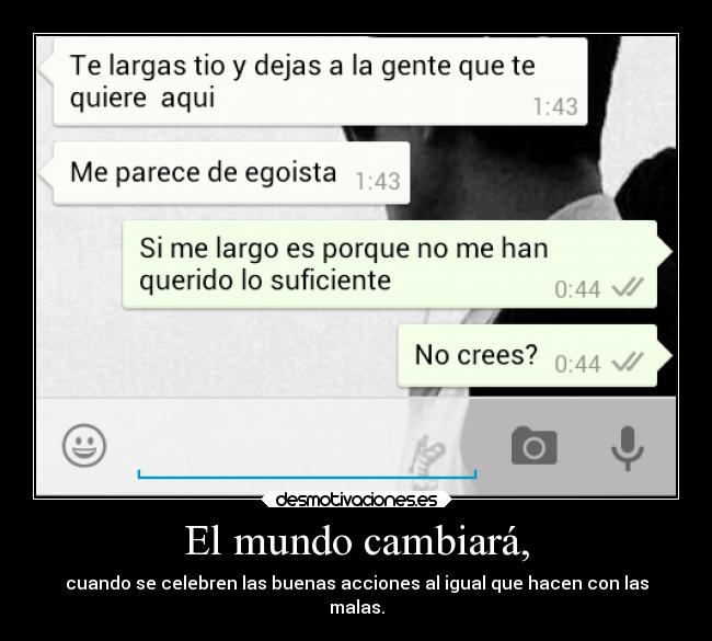 El mundo cambiará, -