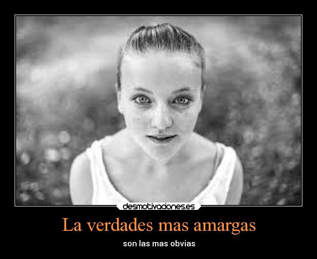 La verdades mas amargas - 