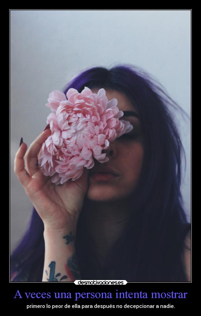 A veces una persona intenta mostrar -