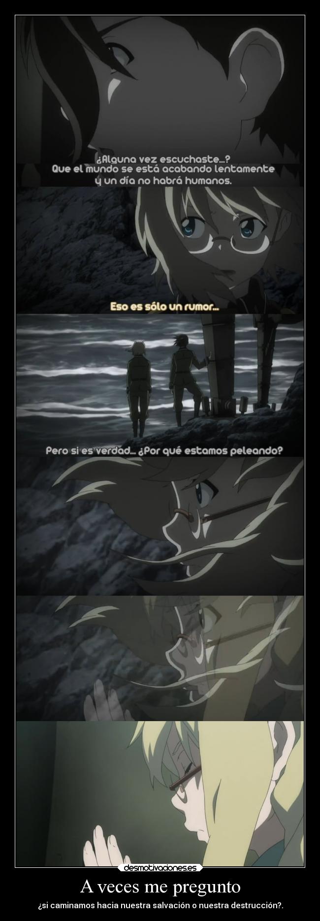 carteles mundo vida anime caminar salvacion destruccion pregunta duda realidad raptorhunters desmotivaciones