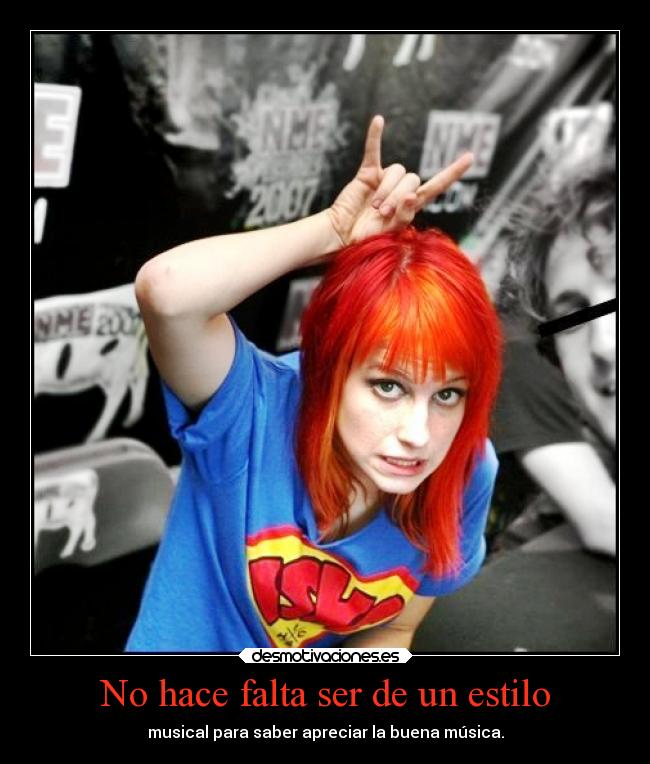 No hace falta ser de un estilo -