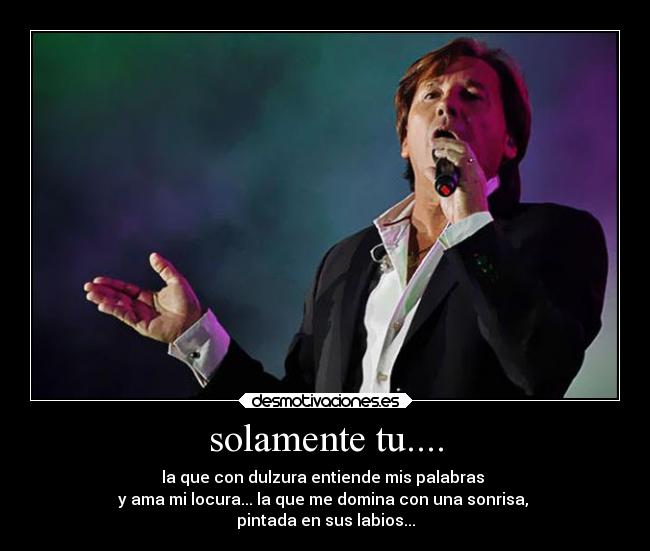 solamente tu.... -