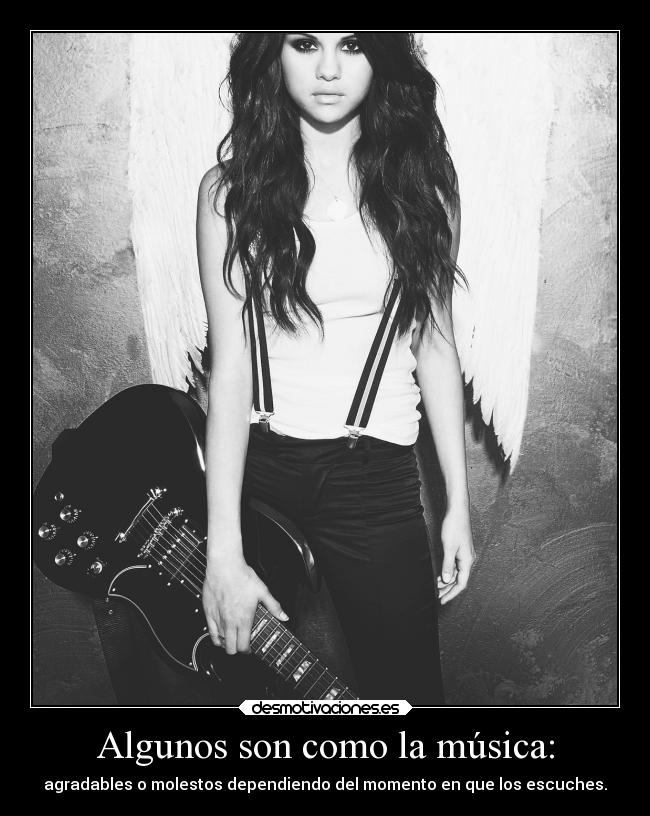 Algunos son como la música: - 