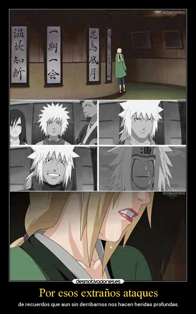 Por esos extraños ataques -