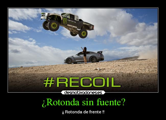 ¿Rotonda sin fuente? - ¡¡ Rotonda de frente !!