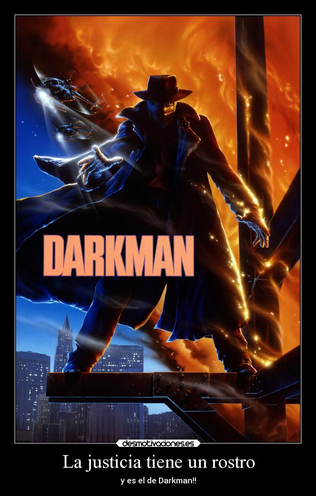 carteles olvidar darkman superheroe sam raimi liam neeson desmotivaciones