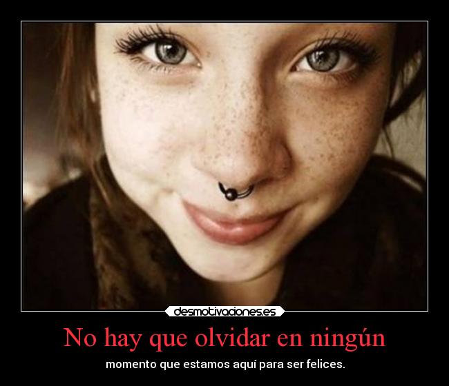 No hay que olvidar en ningún - 