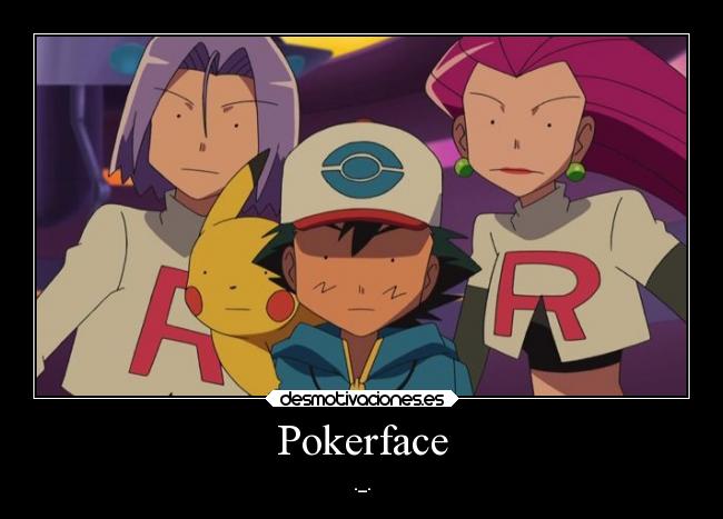 Pokemon poker face