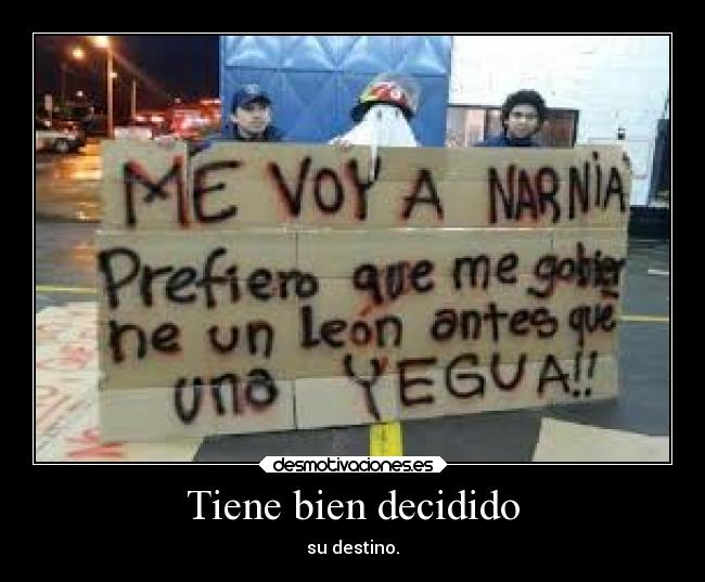 carteles politica humor graciosas risa narnia gobierno estado leon yegua pelicula desmotivaciones