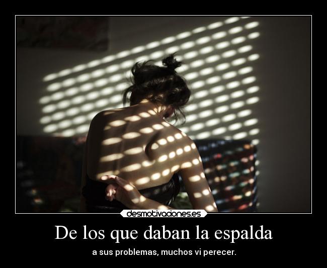 De los que daban la espalda -