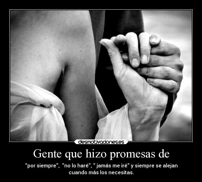 Gente que hizo promesas de - 