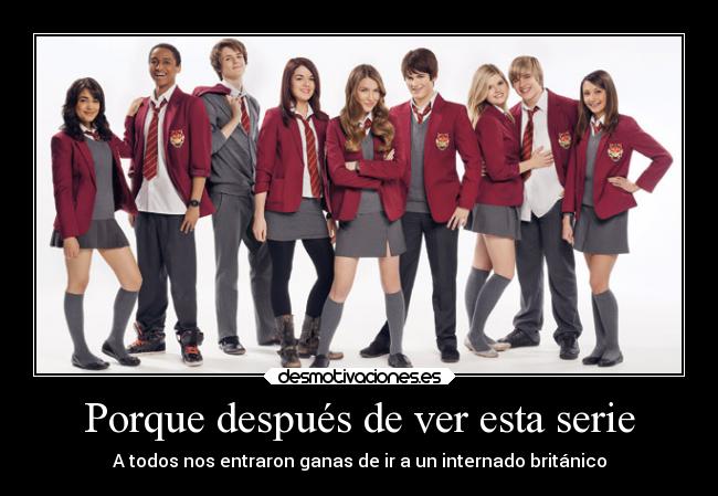 Porque después de ver esta serie - A todos nos entraron ganas de ir a un internado británico