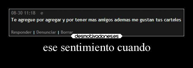 ese sentimiento cuando -
