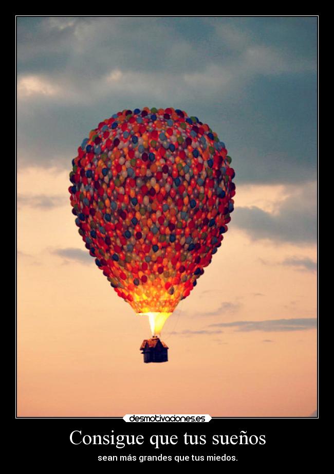 Consigue que tus sueños -