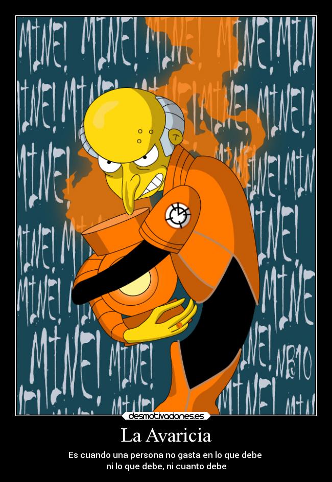 carteles simpsons avaricia burns desmotivaciones