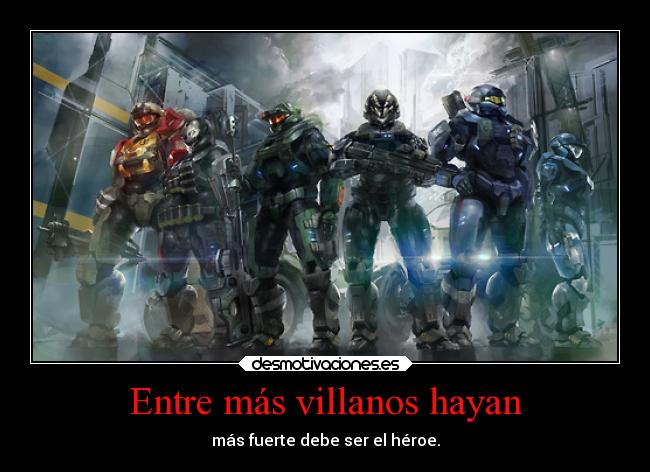 Entre más villanos hayan - 