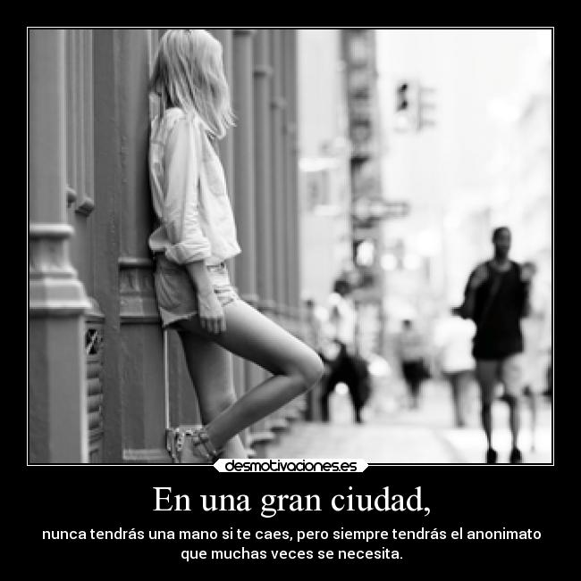 En una gran ciudad, -