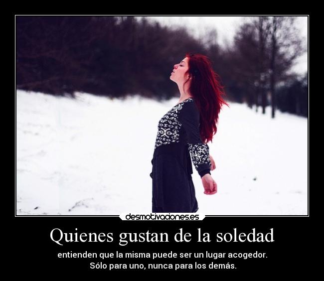 carteles soledad soledad desmotivaciones