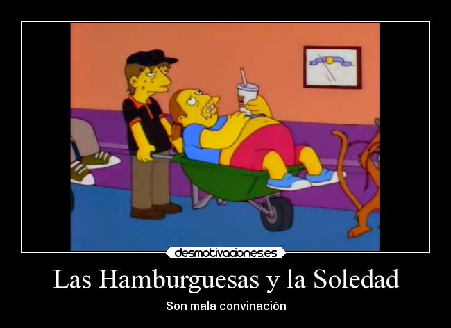 Las Hamburguesas y la Soledad - 