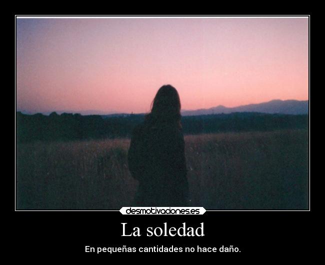 carteles soledad silencio desmotivaciones