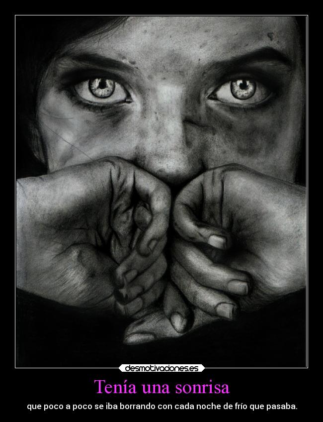 Tenía una sonrisa -