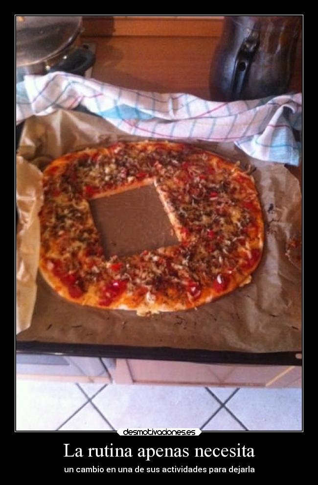 La rutina apenas necesita -