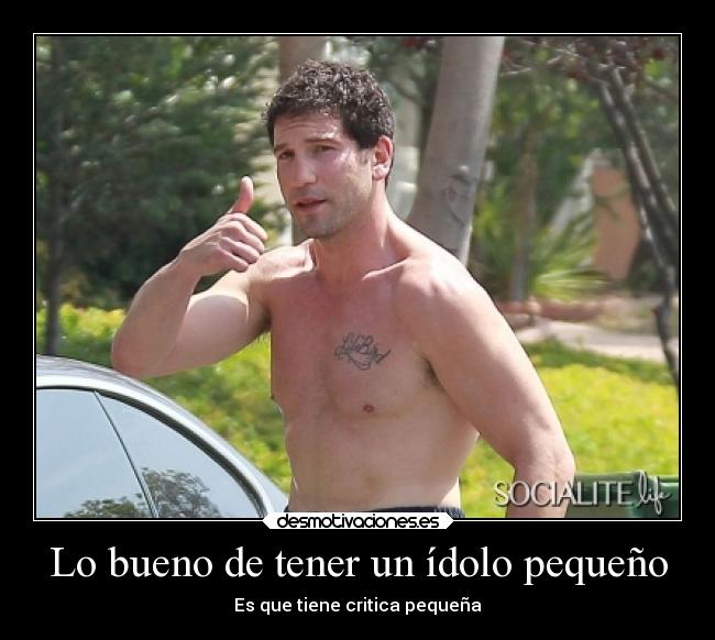 Lo bueno de tener un ídolo pequeño - Es que tiene critica pequeña