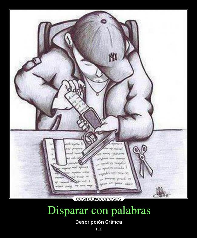 Disparar con palabras - Descripción Gráfica
r.z