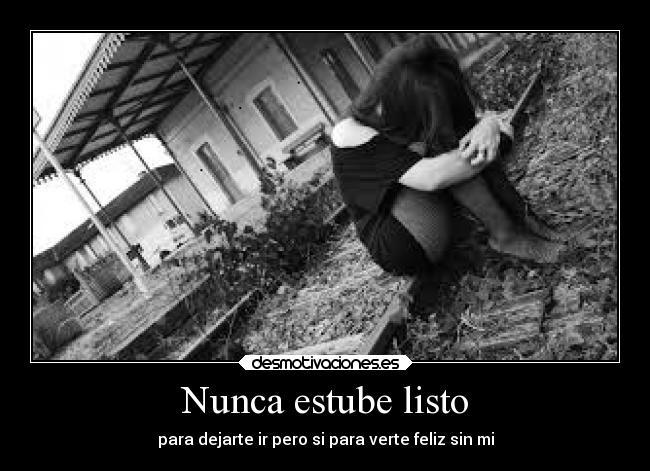 Nunca estube listo - 