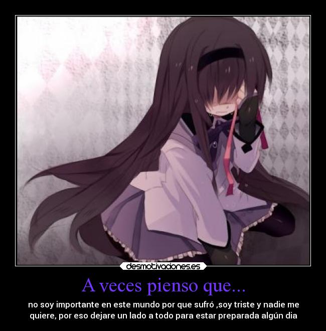 A veces pienso que... -