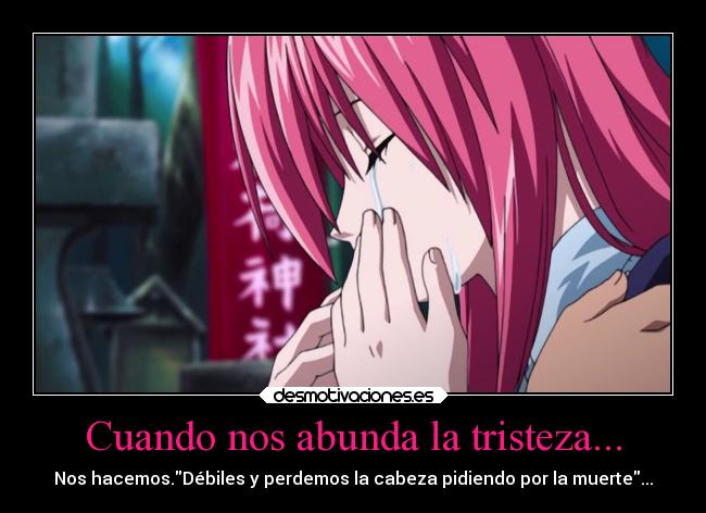 Cuando nos abunda la tristeza... - 