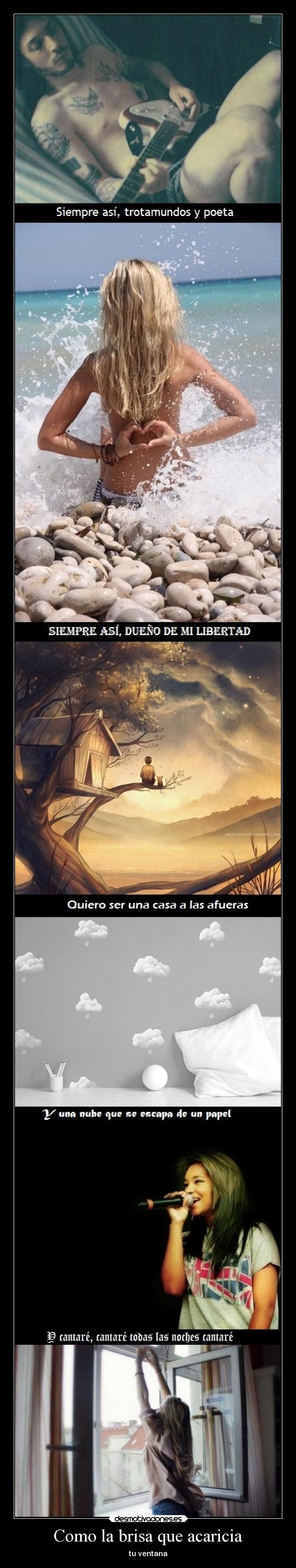 Como la brisa que acaricia - tu ventana