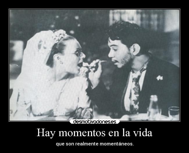 Hay momentos en la vida - 