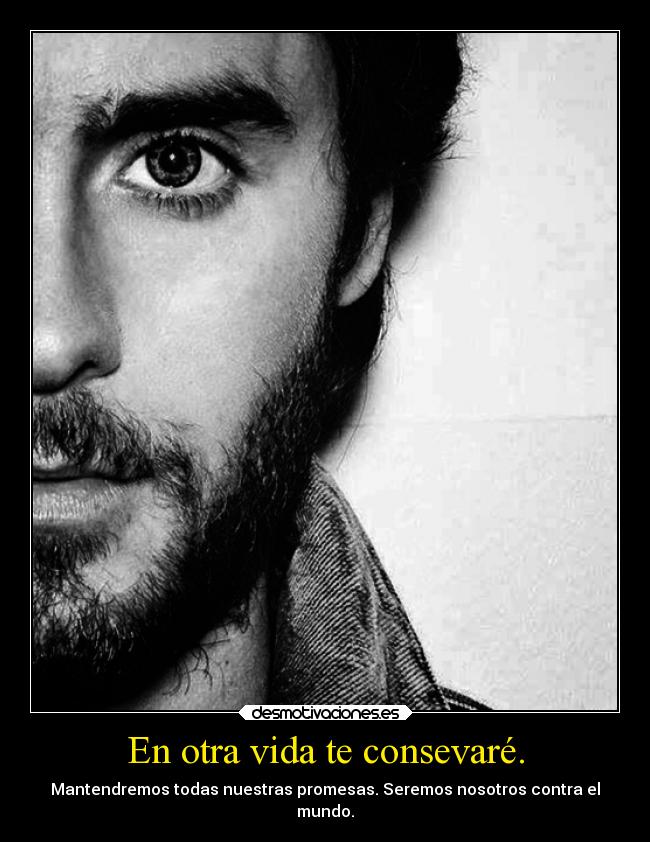 carteles vida vida alma juser100 juser 100 jaredleto leto sexy kattyperry theonethatgotaway yacamina desmotivaciones