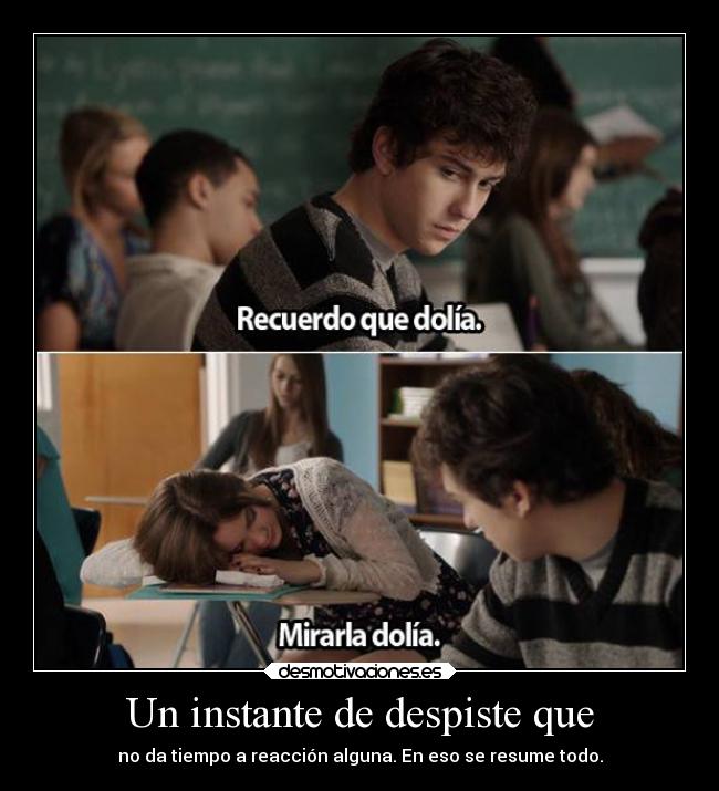 Un instante de despiste que - no da tiempo a reacción alguna. En eso se resume todo.