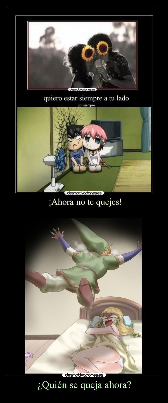 ¿Quién se queja ahora? - 