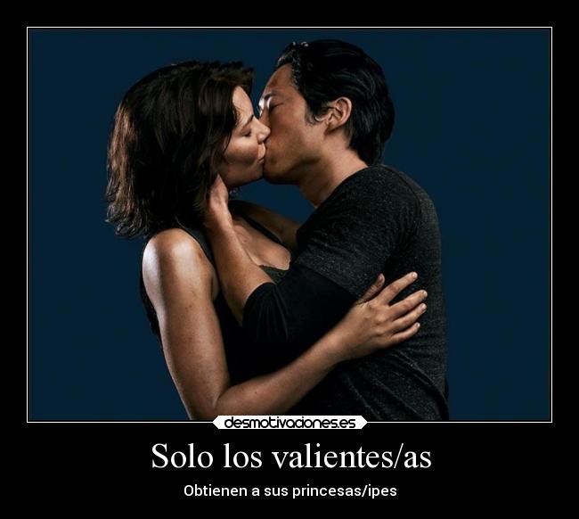 Solo los valientes/as - Obtienen a sus princesas/ipes