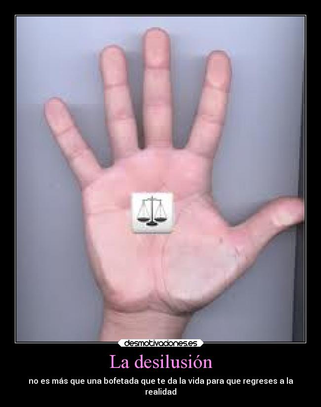 La desilusión - 
