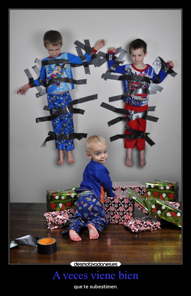 A veces viene bien -