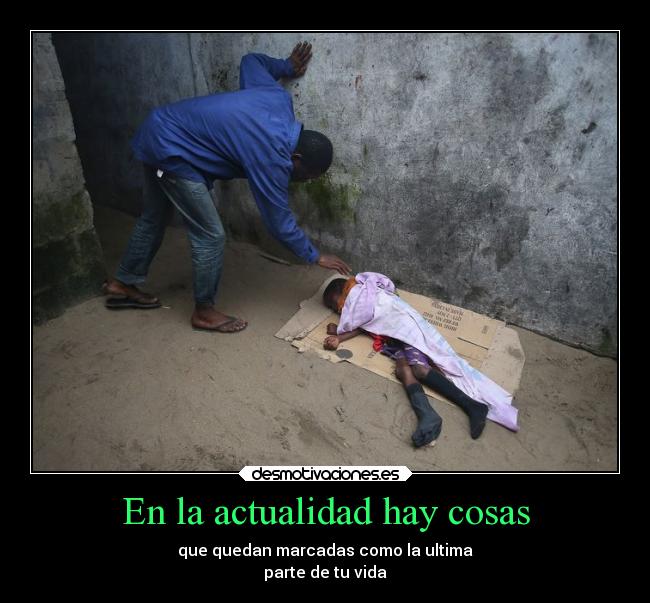 En la actualidad hay cosas -