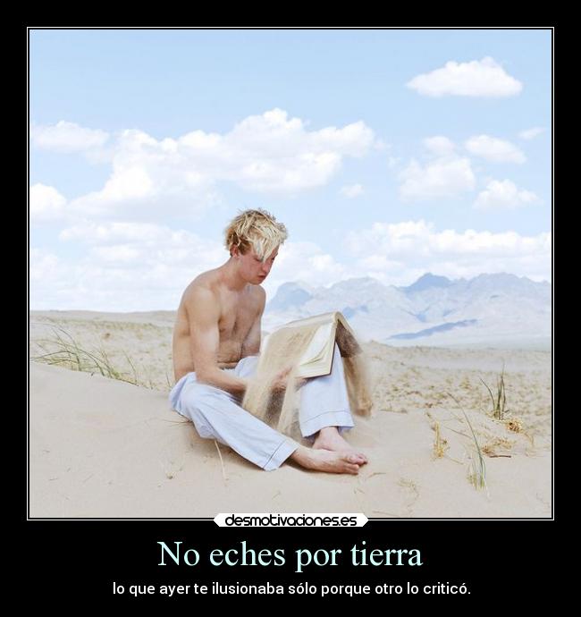 No eches por tierra - 
