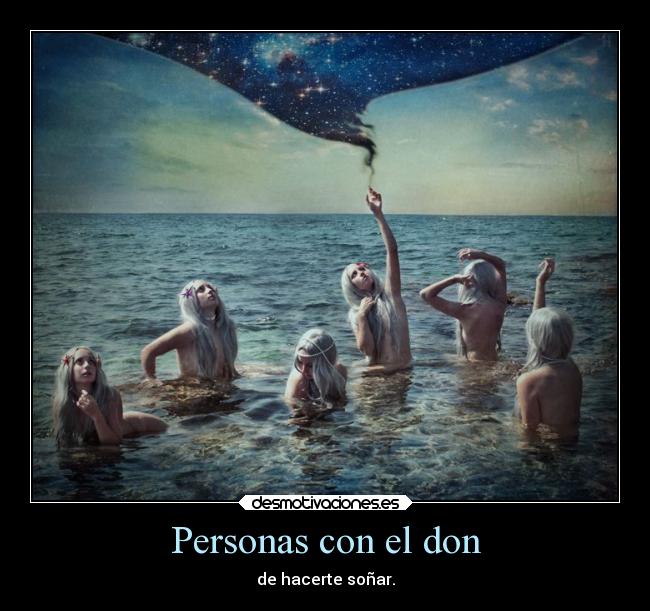 Personas con el don - 