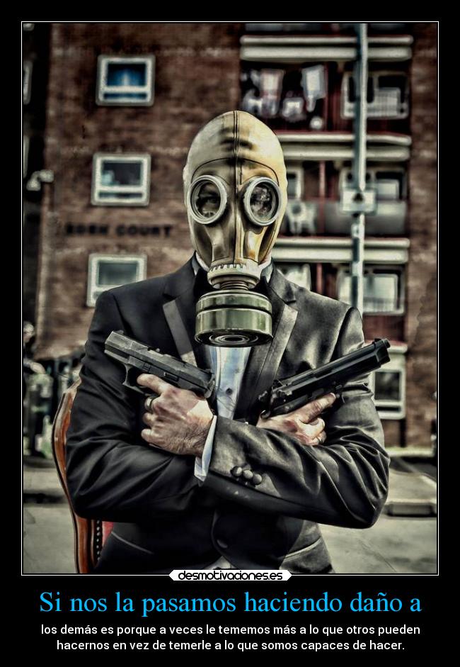 Si nos la pasamos haciendo daño a -