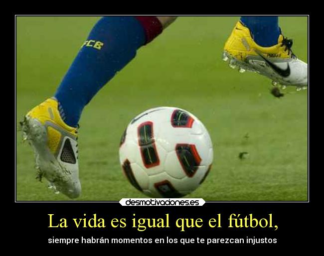 carteles vida futbol vida deportes sandy78cris desmotivaciones
