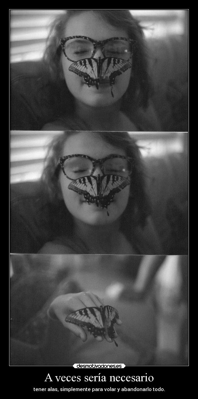 A veces sería necesario -