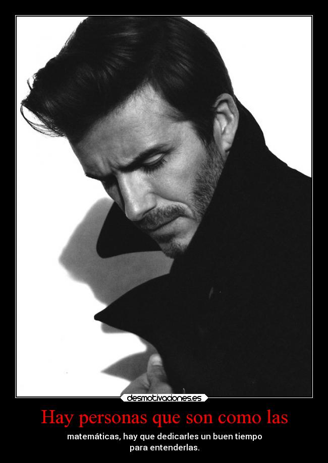 Hay personas que son como las - 