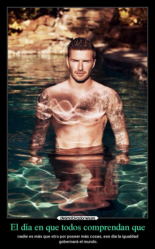 El día en que todos comprendan que - 