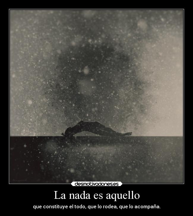 carteles vida nada todo fielalrock feat hellangiehell desmotivaciones