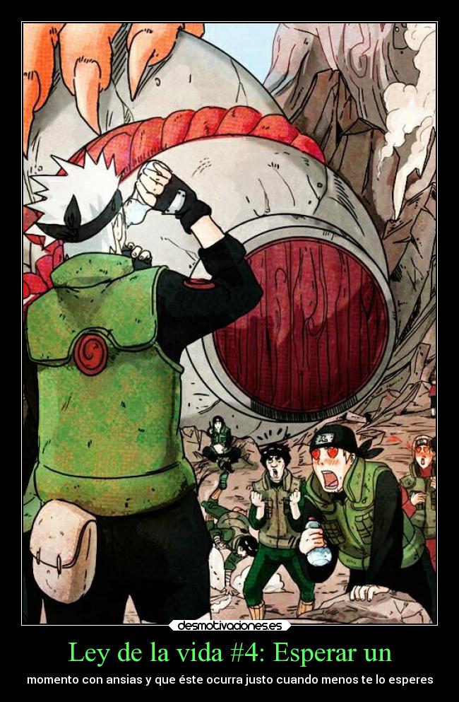 Ley de la vida #4: Esperar un -
