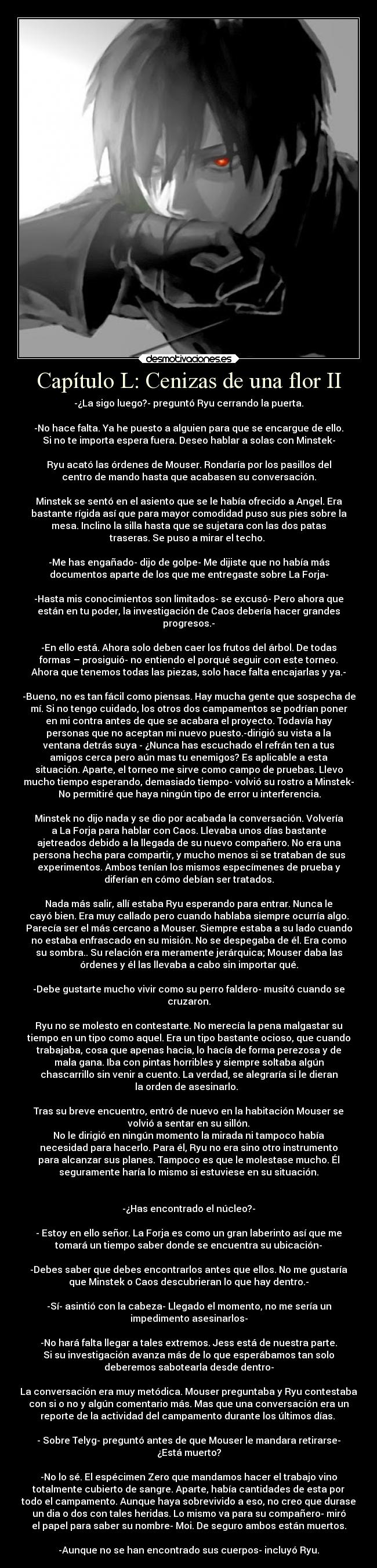 Capítulo L: Cenizas de una flor II -